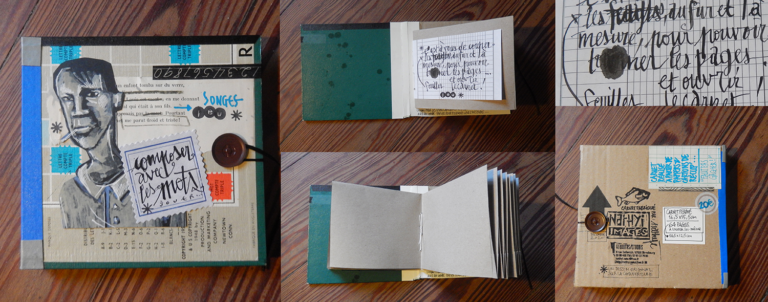 Carnet vierge “composer avec les mots”, fabrication maison avec composition et dessin original. Réalisé à base de papiers de récupération. Faut pas gâcher !